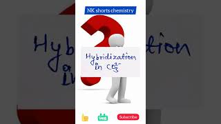 Hybridization in CO3 2 Carbonate Ion MCQs series by NK shorts chemistryHybridization shorts [upl. by Gunn682]