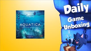 Aquatica  Daily Game Unboxing [upl. by Aneelas]