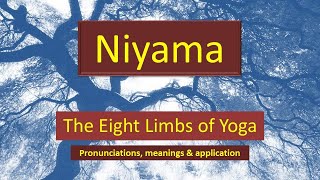 Niyama  The 8 Limbs of Yoga  Ashtānga Yoga Sanskrit pronunciations [upl. by Elrebma633]