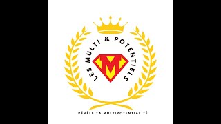 Les Multi et Potentiels  Venez nous connaitre et faire le test [upl. by Atteirneh]