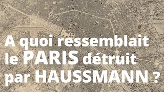 A quoi ressemblait Paris avant les travaux dHaussmann [upl. by Terraj906]