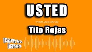 Tito Rojas  Usted Versión Karaoke [upl. by Sansen]