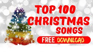 🎄✨ Jingle All the Downloads Top 100 Christmas Songs FREE Download  Spotify MP3 Downloads 🎶🎁 [upl. by Aled]