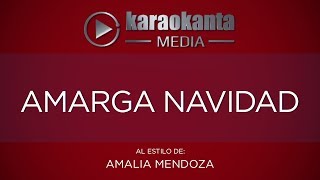 Karaokanta  Amalia Mendoza  Amarga navidad [upl. by Yunfei607]