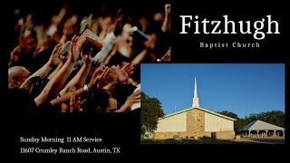 Fitzhugh Baptist Church Austin TX Live Stream [upl. by Engel707]