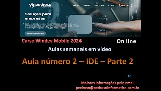 Curso de Windev Mobile 2024  aula 02  Configurações da IDE  parte 2 [upl. by Ullyot]