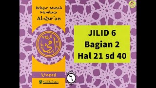 UMMI Jilid 6 hal 21 sd 40 Belajar Mudah Membaca Al Quran [upl. by Ailliw]