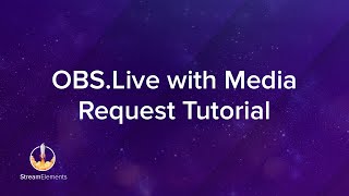 OBSLive with Media Request Tutorial [upl. by Ailaroc]