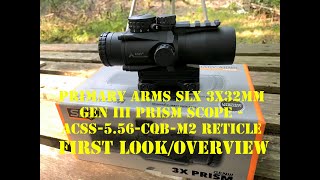 NEW Primary Arms Gen III 3x Prism Scope wChevron ACSS Reticle [upl. by Avaria]