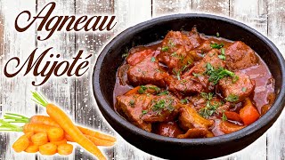 AGNEAU MIJOTÉ  AU VIN BLANC  TENDRE ET SAVOUREUX [upl. by Hendrik]