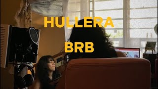 Hullera  BRB [upl. by Godfree]