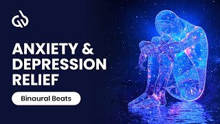 Binaural Beats for Depression Music for Depression amp Anxiety Relief [upl. by Kreindler23]