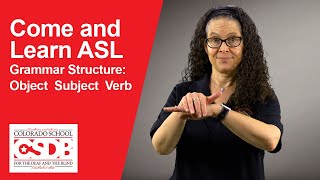 Come and Learn ASL Grammar Structure  Object Subject Verb [upl. by Anitaf]