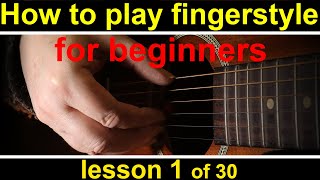 how to play fingerstyle guitar lesson 1 GCH Guitar Academy fingerpicking guitar course [upl. by Brandais]