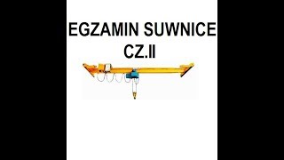 Egzamin suwnice w UDT cz II zawiesia mocowania [upl. by Bette]