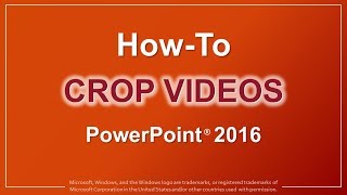 How to Crop Videos in PowerPoint 2016 [upl. by Notluf]