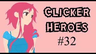 Clicker heroes 32 Timelapse on screen [upl. by Ytsirhk903]