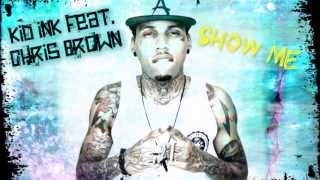 Kid Ink  Show Me Feat Chris Brown Snippet Clear Bass Boost [upl. by Mickey]