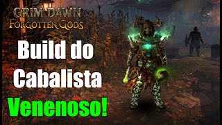 Grim Dawn  Build do Cabalista de Veneno e Ácido [upl. by Salim794]