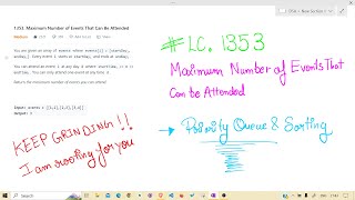 LeetCode  1353 Maximum Number of Events That Can Be Attended  Priority Queue  MinHeap [upl. by Lodi]
