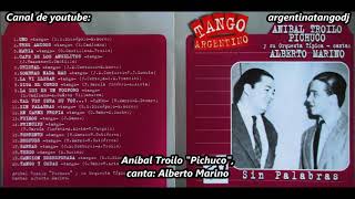 Aníbal Troilo  Alberto Marino  20 Tangos [upl. by Rossuck831]