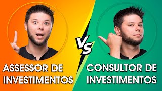 Consultor ou Assessor de Investimentos Entenda as PRINCIPAIS DIFERENÇAS e qual escolher 🤔🤑 [upl. by Ressler]