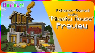 quotPikachu Housequot Pokemonthemed build Preview Minecraft build HomaLM [upl. by Baldridge]