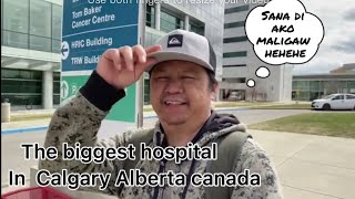 The biggest hospital here in Calgary Alberta Canada 🇨🇦 funnycontents [upl. by Calloway]