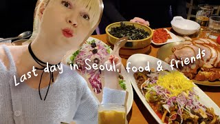 Seoul vlog 4 Last day in Seoul food amp friends [upl. by Sherourd]