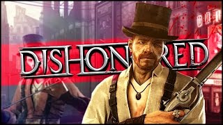 PARTY CRASHING PIRATE  Dishonored The Brigmore Witches DLC Funny Moments [upl. by Alessig]