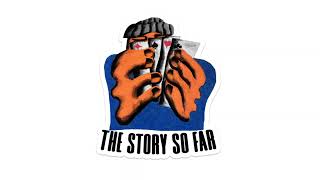 The Story So Far quotBig Blindquot On a Beat [upl. by Noni]