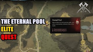 The Eternal Pool Elite Quest New World [upl. by Batory847]