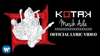 KOTAK  MASIH ADA Official Lyric Video 2018 [upl. by Newg]