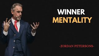 WINNER MENTALITY MOTIVATIONAL SPEECH BY JORDAN PETERSONS [upl. by Bartley]