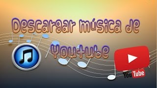 Descargar Música de Youtube Fácil y Rápido en 30 seg 2020 [upl. by Olga373]