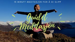 Guidet Meditasjon  10 Minutt Meditasjon [upl. by Estey]