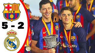 BARCELONA  REAL MADRID 52  SUPER CUP FINAL 2025  HIGHLIGHTS [upl. by Asoral]