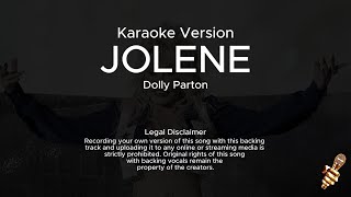 Dolly Parton  Jolene Karaoke Version [upl. by Anirtruc]