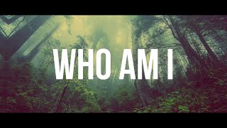 WHO AM I  CASTING CROWNS Lyrics [upl. by Auston805]