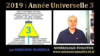 2019 Année Universelle 3 Numérologie Evolutive [upl. by Dee]