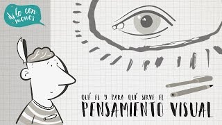 Qué es y para qué sirve el Pensamiento Visual [upl. by Aremaj]