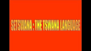 Setswana  Do and Dont in the Tswana language [upl. by Cherlyn]