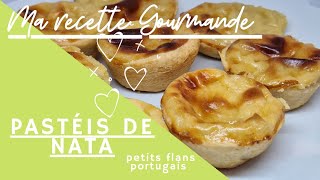 PASTÉIS DE NATA petits flans portugais [upl. by Grimbal162]