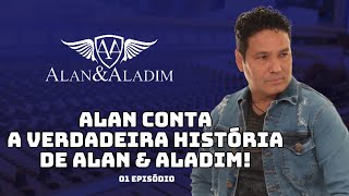 A Verdadeira História de Alan amp Aladim  01 Episódio [upl. by Enia932]