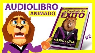 Psicologia del EXITO de Mario Luna  Audiolibro ANIMADO  2 Autores  VOZ HUMANA [upl. by Krisha238]