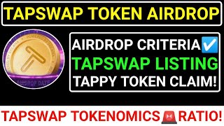 📌TAPSWAP TOKEN AIRDROP🔗AIRDROP CRITERIA☑️ TAPSWAP LISTING🚨TAPPY TOKEN CLAIM TOKENOMICS blum major [upl. by Cichocki149]