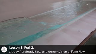 Steady  Unsteady Flow and Uniform  Nonuniform Flow Lesson 1 Part 2 [upl. by Otsugua879]