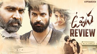 Uppena Movie Review  Panja Vaisshnav Tej  Krithi Shetty  Vijay Sethupathi  Telugu  THYVIEW [upl. by Apple347]