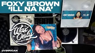 Discover Samples Used On Foxy Browns ILL Na Na [upl. by Ninehc259]