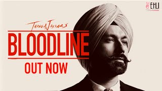 Bloodline Full Song  Tarsem Jassar  Byg Byrd  Vehli Janta Records  Punjabi Songs 2020 [upl. by Petrick]